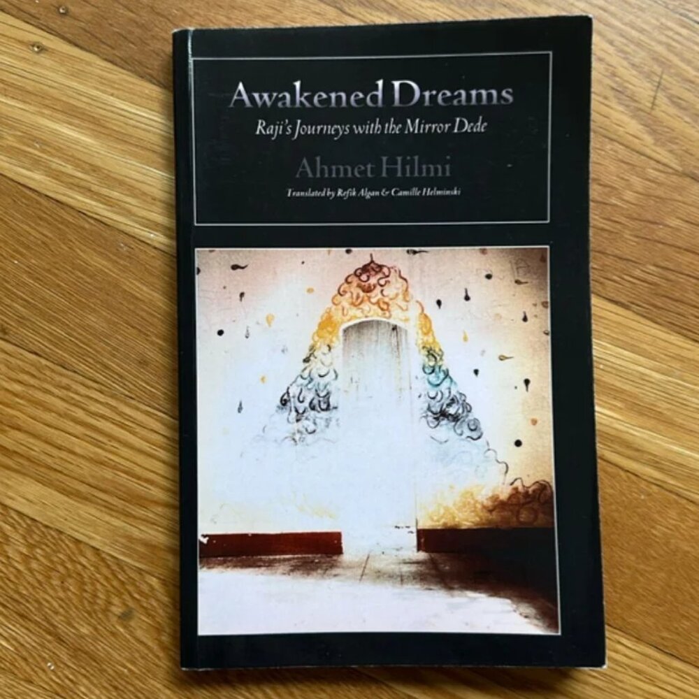 Awakened Dreams book by Ahmet Hilmi